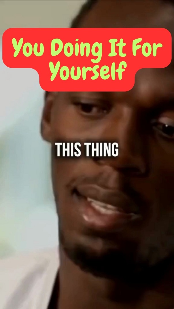 Usain Bolt - You Doing It For Yourself